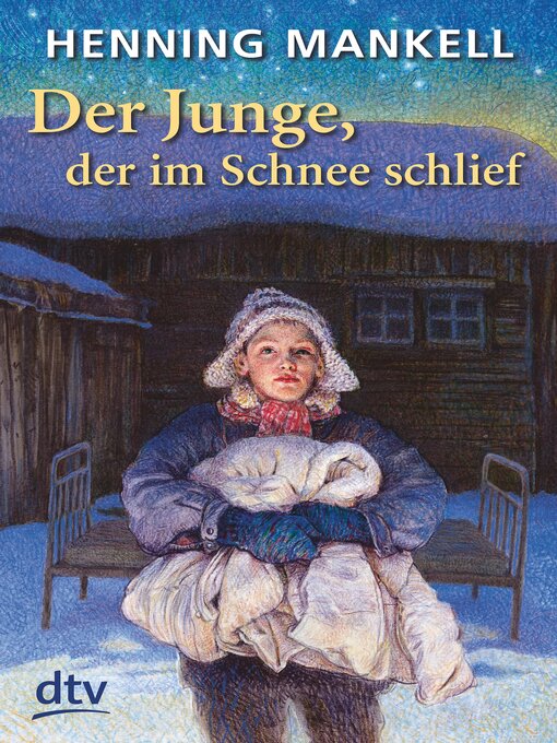 Titeldetails für Der Junge, der im Schnee schlief nach Henning Mankell - Verfügbar